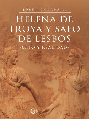 cover image of Helena de Troya y Safo de Lesbos